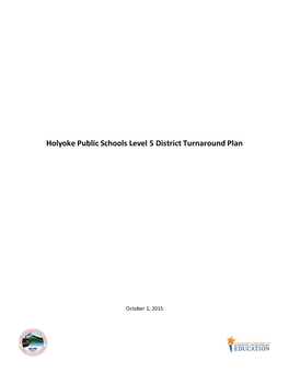 Holyoke Public Schools Level 5 District Turnaround Plan