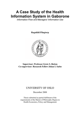 A Case Study of the Health Information System in Gaborone Information Flow and Managers’ Information Use