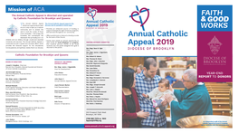 Mission of ACA the Annual Catholic Appeal Is Directed and Operated by Catholic Foundation for Brooklyn and Queens
