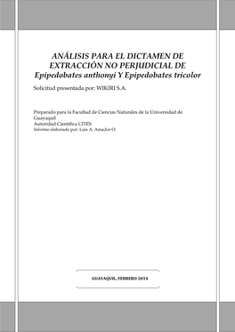 ANÁLISIS PARA EL DICTAMEN DE EXTRACCIÓN NO PERJUDICIAL DE Epipedobates Anthonyi Y Epipedobates Tricolor