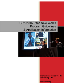 ISPA 2015 Pitch New Works Program Guidelines & Application Information