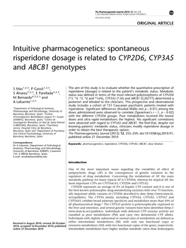 Spontaneous Risperidone Dosage Is Related to CYP2D6, CYP3A5 and ABCB1 Genotypes