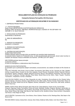 REGULAMENTO/PLANO DE OPERAÇÃO DA PROMOÇÃO Campanha Semana Farroupilha | Kit Churrasco CERTIFICADO DE AUTORIZAÇÃO SECAP/ME