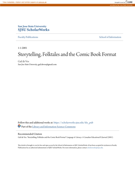 Storytelling, Folktales and the Comic Book Format Gail De Vos San Jose State University, Gail.Devos@Gmail.Com