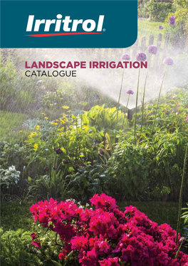 LANDSCAPE IRRIGATION Catalogue 00065 Fianoromano (Roma) • Italy I.S.E