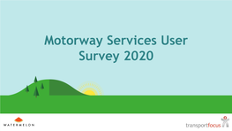 Motorway Service User Survey 2020