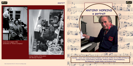 Dda21217 Booklet.Indd 1-2 20/4/12 10:19:21 ANTONY HOPKINS – Portrait of a Composer Jonathan Alwyn, John Amis, Jane Ashley, Ron Astles, Prof