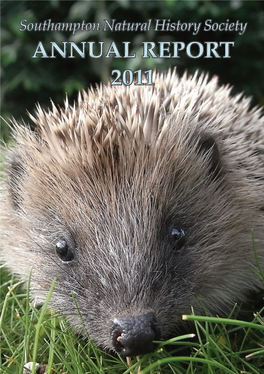 Annual Report 2011 Southampton Natural History Society Annual Report 2011
