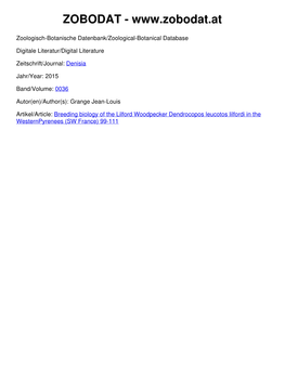Breeding Biology of the Lilford Woodpecker Dendrocopos Leucotos Lilfordi in the Westernpyrenees (SW France) 99-111 08Grange Layout 2 30.11.15 15:46 Seite 99