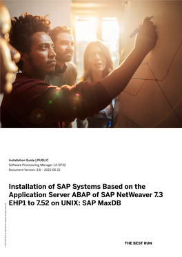 Installation of SAP Systems Based on the Application Server ABAP of SAP Netweaver 7.3 EHP1 to 7.52 on UNIX: SAP Maxdb Company