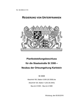 Planfeststellungsbeschluss Für Die Staatsstraße St 3308 – Neubau Der Ortsumgehung Karlstein