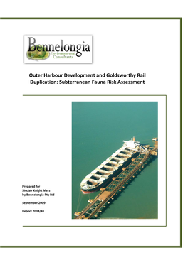 Outer Harbour Development and Goldsworthy Rail Duplication: Subterranean Fauna Risk Assessment