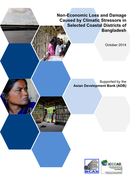 Non-Economic Loss and Damage Caused by Climatic Stressors in ! Selected Coastal Districts of ! Bangladesh