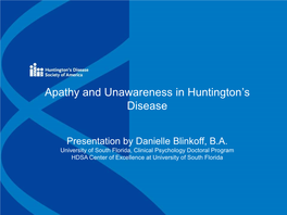 Apathy and Unawareness in Huntington's Disease