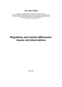 Regulatory and Market Differences: Issues and Observations