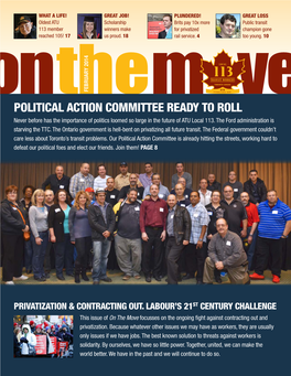 POLITICAL ACTION COMMITTEE READY to ROLL Never Before Has the Importance of Politics Loomed So Large in the Future of ATU Local 113