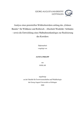 Für Wildkatze Und Rothirsch – Abschnitt Wiedelah / Schladen – Sowie Die Entwicklung Eines Maßnahmenkataloges Zur Realisierung Des Korridors