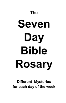 Seven Day Bible Rosary