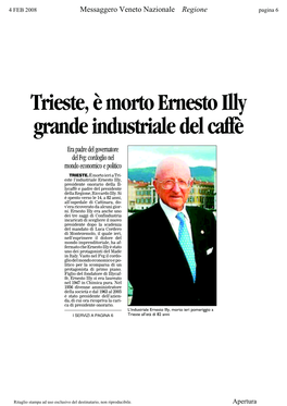 Morto Ernesto Illy, Industriale Del Caffè Il Padre Del Presidente Fvg Si È Spento a 82 Anni Dopo Un Breve Ricovero Al Cattinara