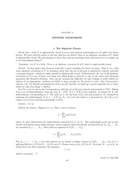 INFINITE EXTENSIONS 1. the Algebraic Closure Recall That a Field