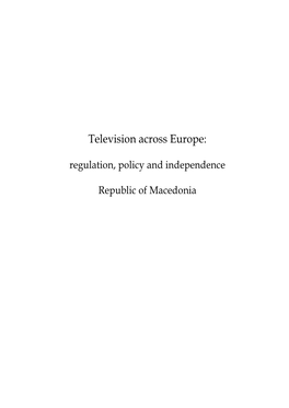 Republic of Macedonia MONITORING TELEVISION ACROSS EUROPE