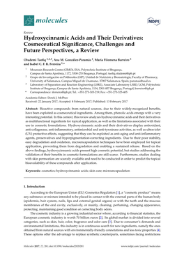 Hydroxycinnamic Acids and Their Derivatives: Cosmeceutical Signiﬁcance, Challenges and Future Perspectives, a Review