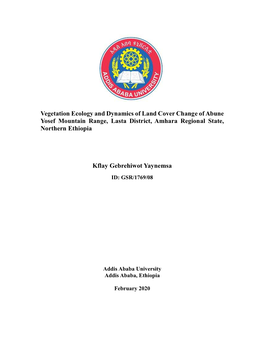 Vegetation Ecology and Dynamics of Land Cover Change of Abune Yosef Mountain Range, Lasta District, Amhara Regional State, Northern Ethiopia