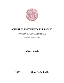 CHARLES UNIVERSITY in PRAGUE Master Thesis 2020 Alexa E. Quiles H