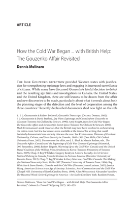 How the Cold War Began ... with British Help: the Gouzenko Affair Revisited Dennis Molinaro