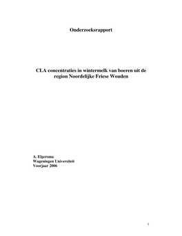 Onderzoeksrapport CLA Concentraties in Wintermelk Van Boeren Uit De