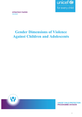 Gender Dimensions of Violence Against Children and Adolescents: Applying a Feminist Lens 2 1.3