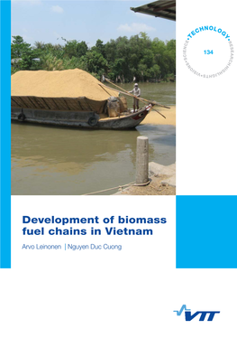 Development of Biomass Fuel Chains in Vietnam Arvo Leinonen | Nguyen Duc Cuong