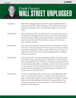 Announcer: Wall Street Unplugged Looks Beyond the Regular Headlines