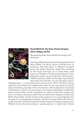 David Mitchell, the Bone Clocks (Sceptre, 2014, 595Pp, £9.99) Reviewed by Rose Harris-Birtill (University of St Andrews)