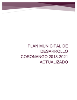 Plan Municipal De Desarrollo Coronango 2018-2021 Actualizado