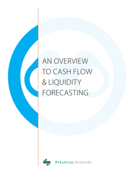 An Overview to Cash Flow & Liquidity Forecasting