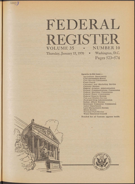 REGISTER VOLUME 35 • NUMBER 10 Thursday, January 15,1970 • Washington, D.C