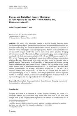 Colony and Individual Forager Responses to Food Quality in the New World Bumble Bee, Bombus Occidentalis