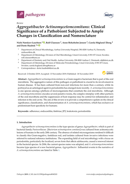 Aggregatibacter Actinomycetemcomitans: Clinical Signiﬁcance of a Pathobiont Subjected to Ample Changes in Classiﬁcation and Nomenclature