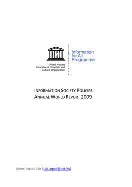 Information Society Policies. Annual World Report 2009