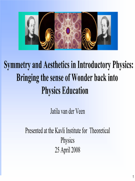 Symmetry and Aesthetics in Introductory Physics: Bringing the Sense of Wonder Back Into Physics Education