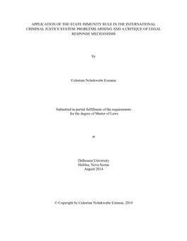 Application of the State Immunity Rule in the International Criminal Justice System: Problems Arising and a Critique of Legal Response Mechanisms