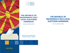 The Republic of Macedonia's 2013 Local Elections Handbook