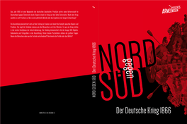 NORD GEGEN SÜD Der Deutsche Krieg 1866 SÜD Der NORD GEGEN