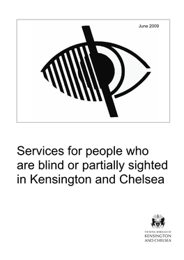 Services for People Who Are Blind Or Partially Sighted in Kensington and Chelsea