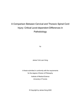 A Comparison Between Cervical and Thoracic Spinal Cord Injury: Critical Level-Dependent Differences in Pathobiology