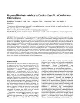 Upgraded Bioelectrocatalytic N2 Fixation: from N2 to Chiral Amine Intermediates Hui Chen, † Rong Cai,† Janki Patel, † Fangyuan Dong,† Hsiaonung Chen,† and Shelley D