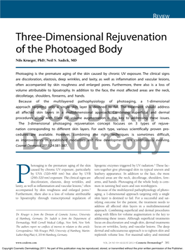 Three-Dimensional Rejuvenation of the Photoaged Body Nils Krueger, Phd; Neil S