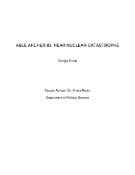 Able Archer 83, Near Nuclear Catastrophe