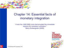 Essential Facts of Monetary Integration